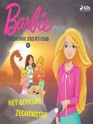 cover image of Barbie Speurende Zusjes Club 3--Het geheime zeemonster